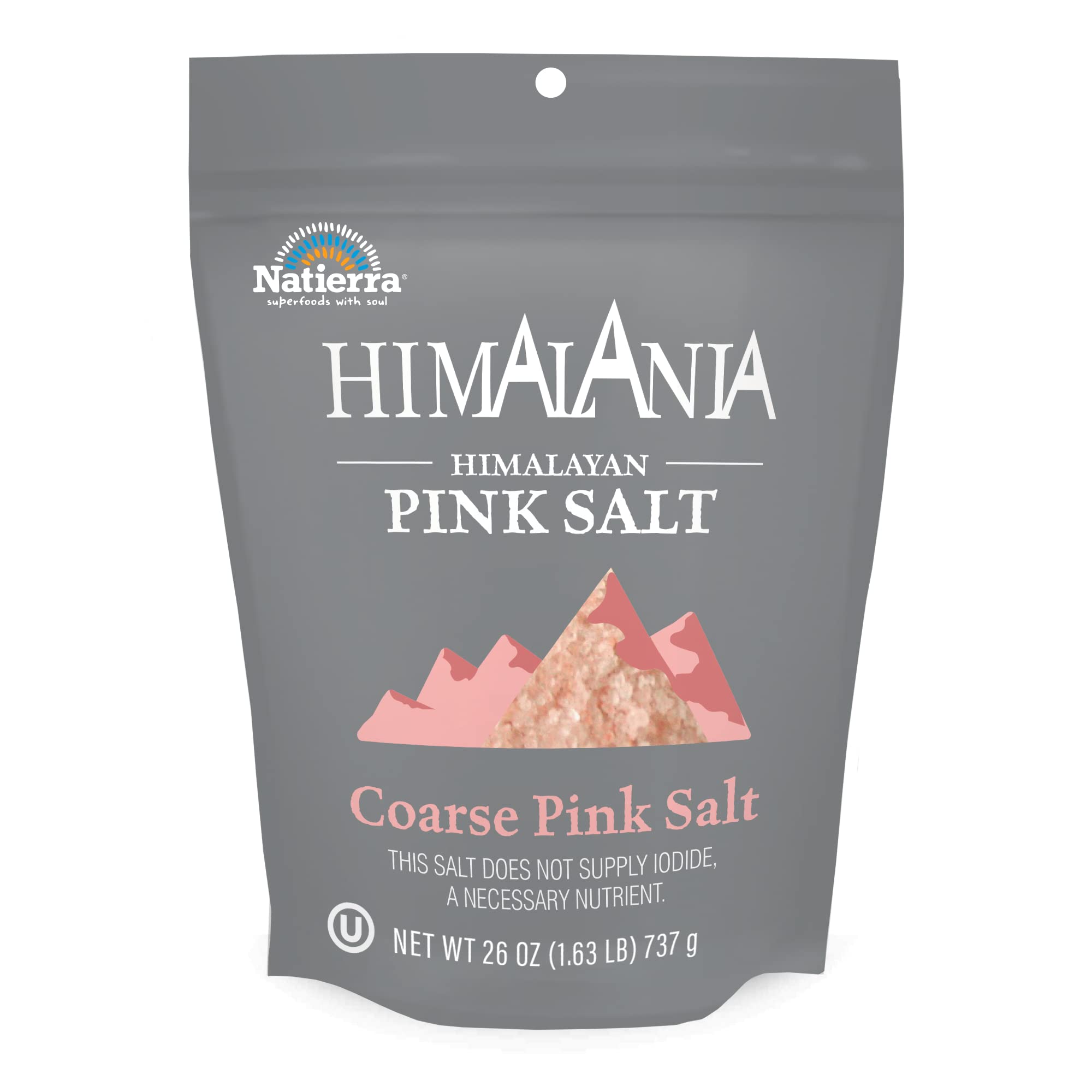 Natierra Himalania® Coarse Himalayan Pink Salt – 26 oz (737g)
