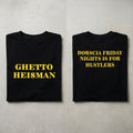 Ghetto Heisman Dorscia Friday Nights Is For Hustlers T-Shirt (Size M)