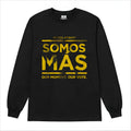 Voto Latino Somos Más Long Sleeve T-Shirt - Black/Gold